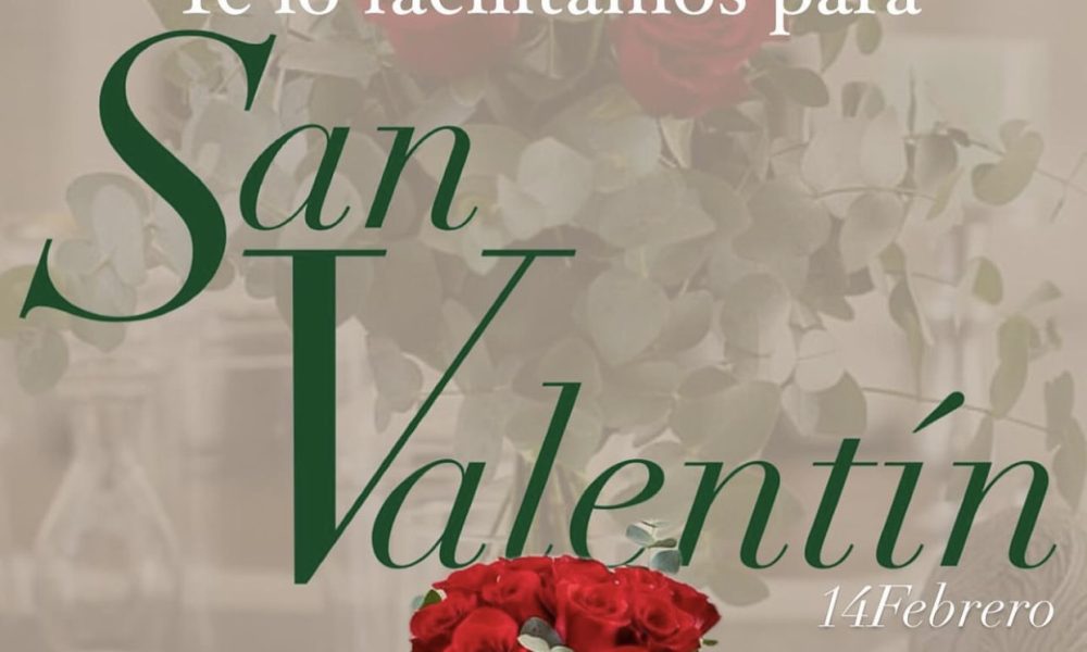 San Valentín con Flornaturex