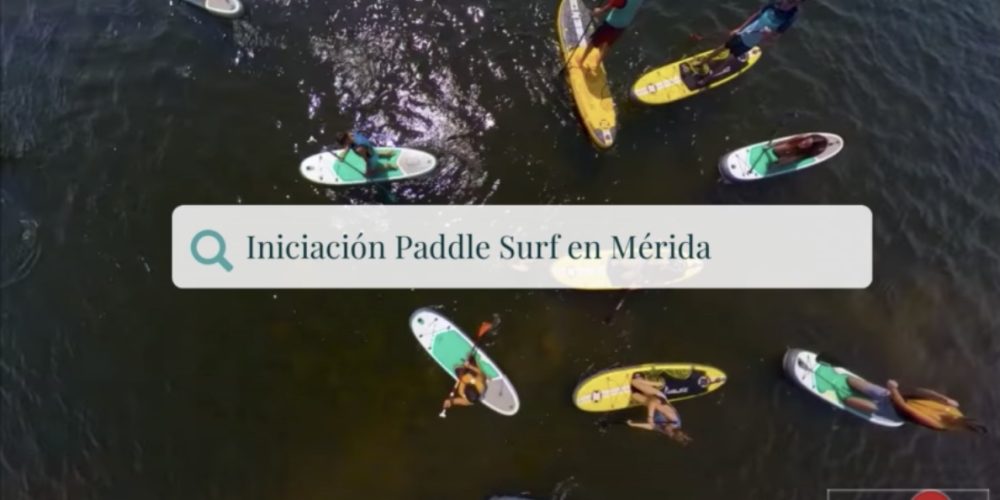 ¡Iniciación al Paddle Surf en Mérida! Nuevas fechas. Naturacción
