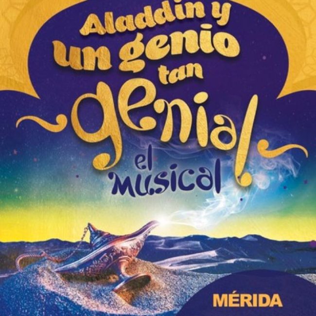 Aladdin y un Genio tan Genial, el Musical