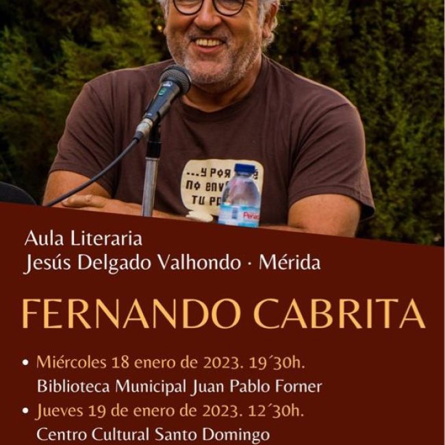 Aula literaria Jesús Delgado Valhondo: «Fernando Cabrita»