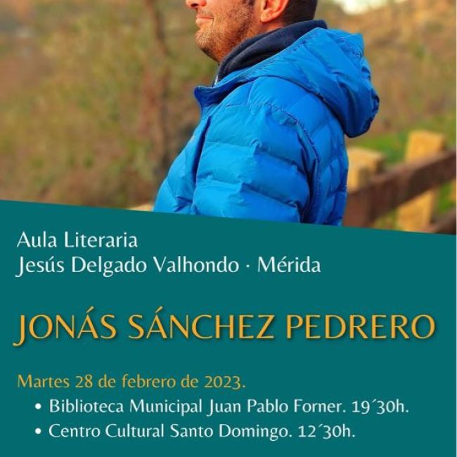 Aula literaria Jesús Delgado Valhondo: «Jonás Sánchez Pedrero»
