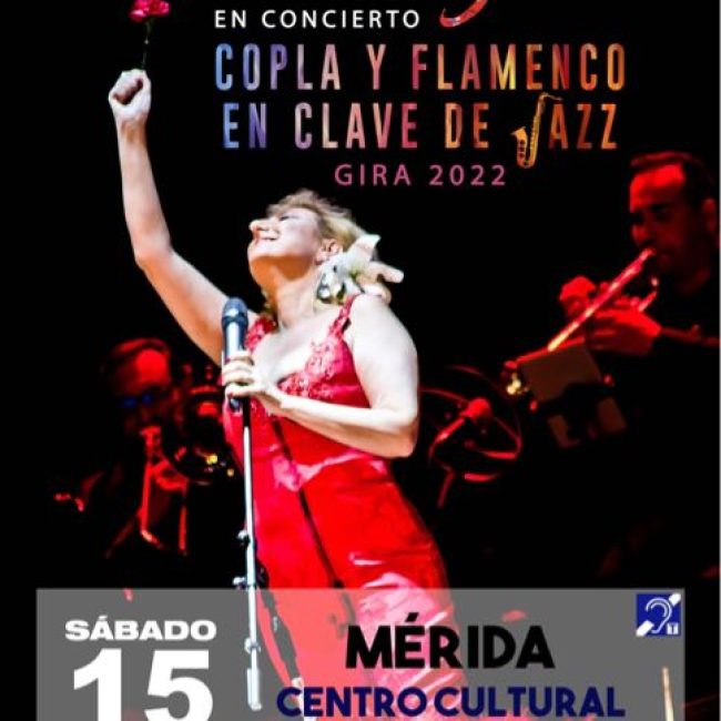Pilar Boyero en concierto ‘Copla y Flamenco en clave de Jazz’