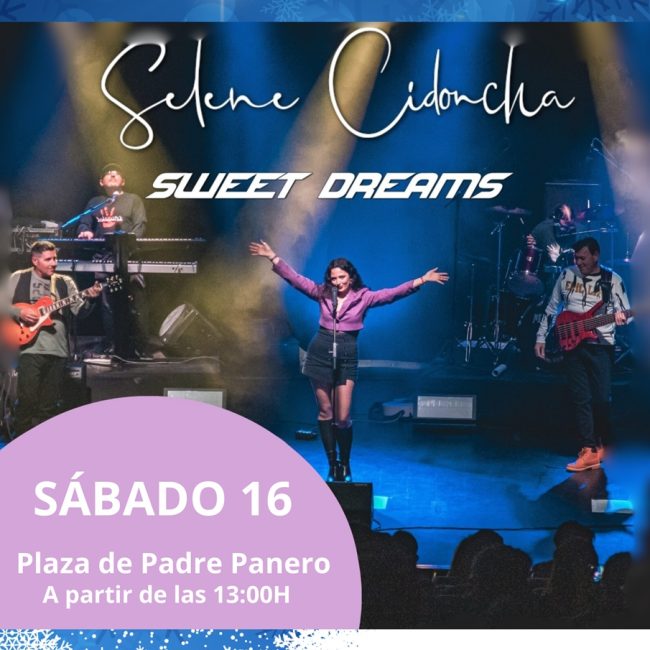 ‘Concierto por el Comercio’ de Selene Cidoncha y Sweet Dreams