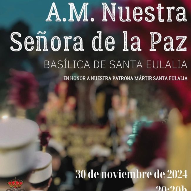 II Concierto A.M. Nuestra Señora de la Paz en honor a la Patrona Santa Eulalia