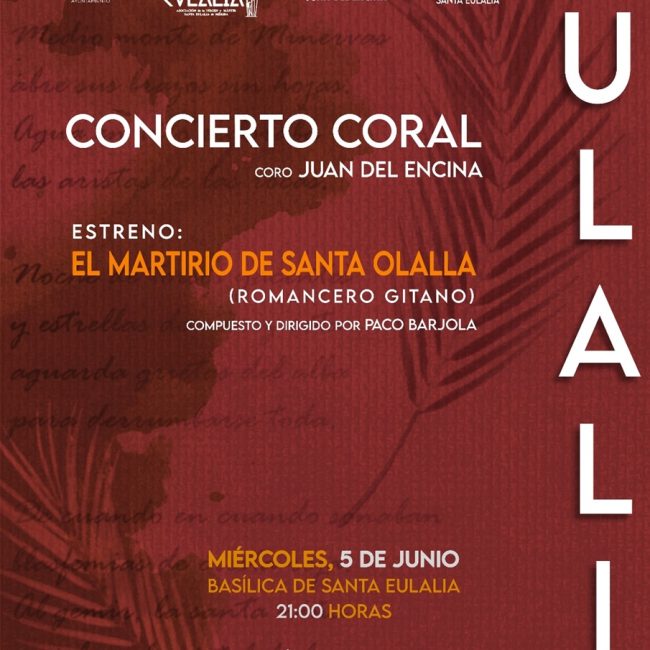 Concierto Coro Juan del Encina: «El Martirio de Santa Olalla»