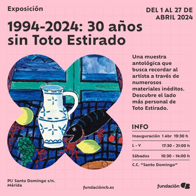 Exposición ‘1994-2024: 30 años sin Toto Estirado’