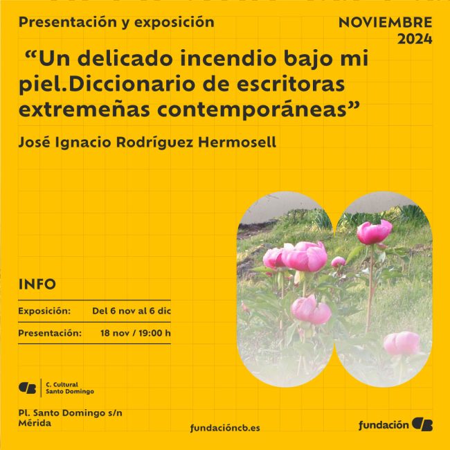 Exposición “Un delicado incendio bajo mi piel. Escritoras extremeñas contemporáneas”