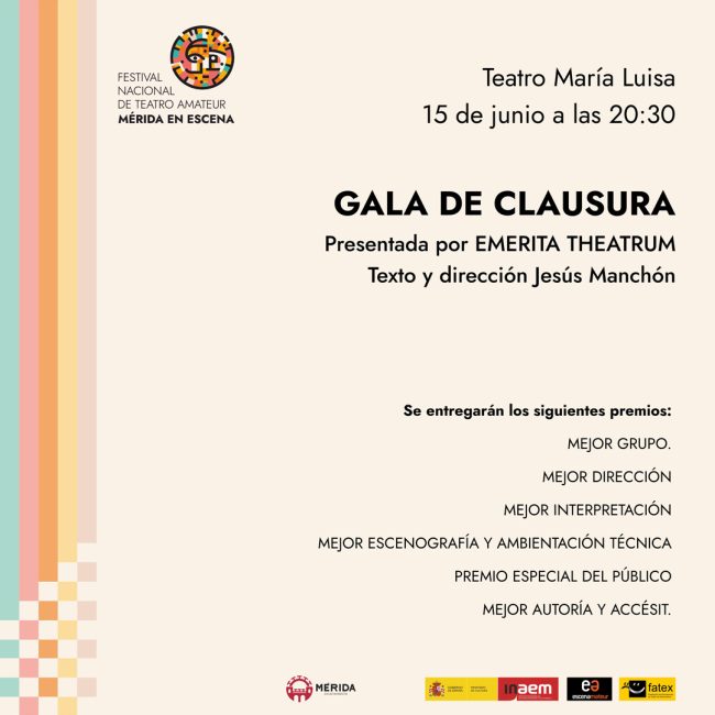 Gala de Clausura del Festival Nacional de Teatro Amateur ‘Mérida en Escena’