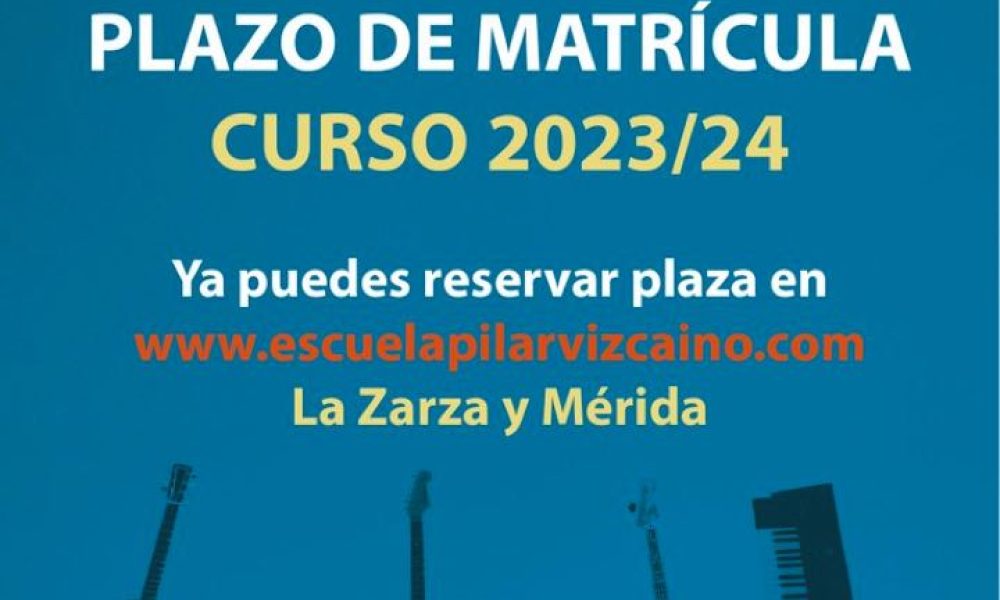 Escuela de Música Pilar Vizcaino ABIERTO el PLAZO DE MATRÍCULA para el CURSO 23/24