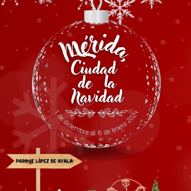 Mérida, Ciudad de la Navidad (Mercado Navideño)
