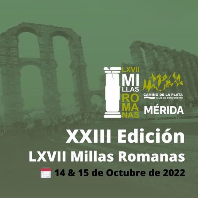XXIII Edición LXVII Millas Romanas