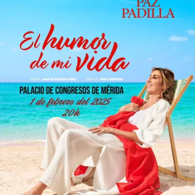 PAZ PADILLA, EL HUMOR DE MI VIDA