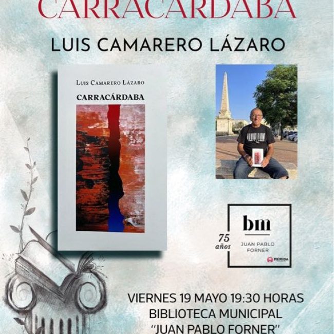 Presentación del libro ‘Carracárdaba’ de Luis Camarero Lázaro