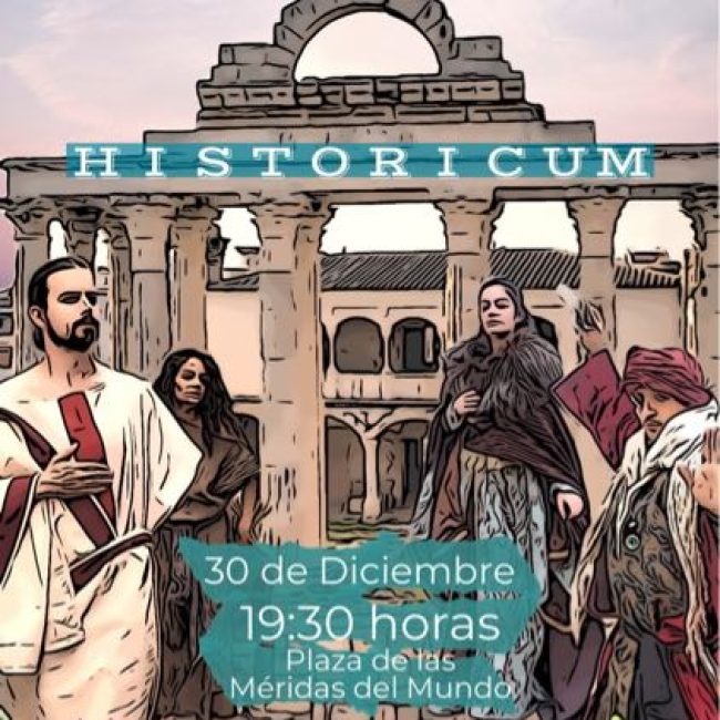 Ruta Teatralizada: ‘Historicum, un paseo por la historia de Mérida’