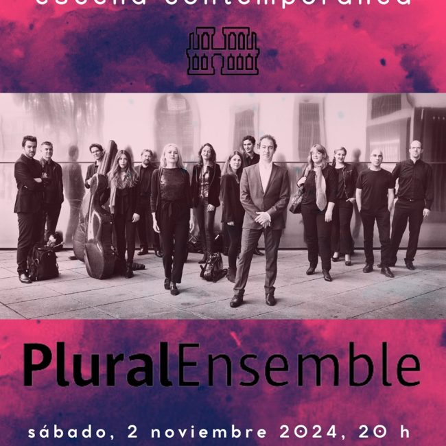 Escena contemporánea: «PluralEnsemble»