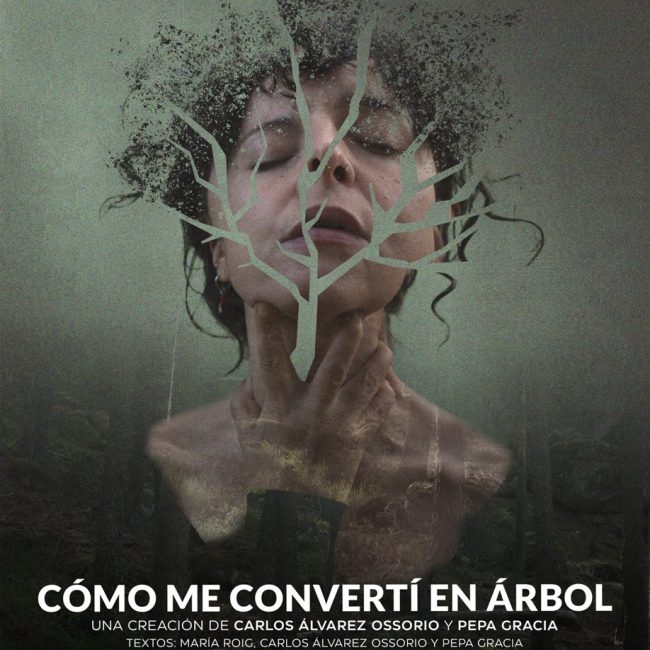 Teatro: «Cómo me convertí en árbol»